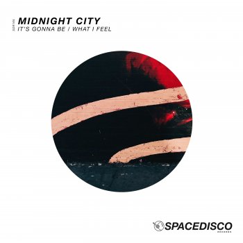 Midnight City What I Feel (Edit)
