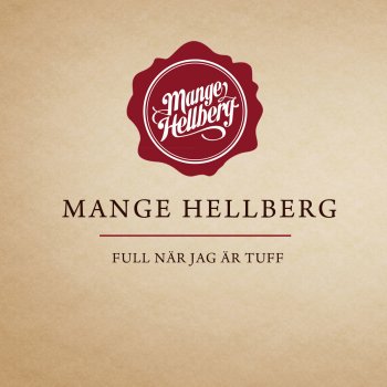 Mange Hellberg, Organismen & DJ Large Full när jag är tuff - DJ Large Remix (feat. Organismen)