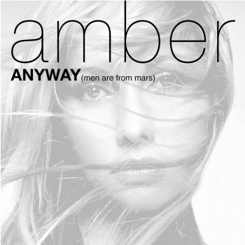 Amber Anyway (Men Are From Mars) - Al B. Rich Radio Edit