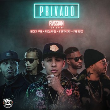Rvssian feat. Nicky Jam, Farruko, Arcángel & Konshens Privado