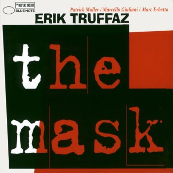 Erik Truffaz Quartet The Mask