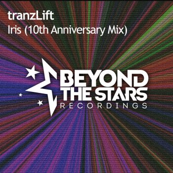 tranzLift Iris (10th Anniversary Radio Edit)