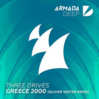Three Drives Greece 2000 (Olivier Weiter Radio Edit)