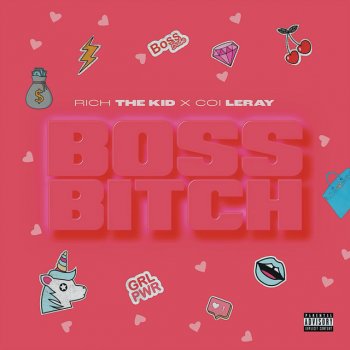 Rich The Kid feat. Coi Leray Boss Bitch (feat. Coi Leray)