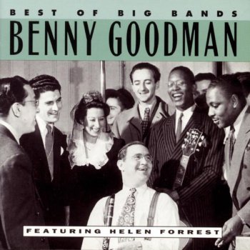 Benny Goodman Oh! Look At Me Now