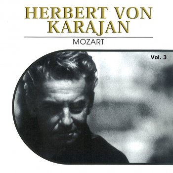 Wolfgang Amadeus Mozart; Wiener Philharmoniker, Herbert von Karajan Symphony No. 33 in B-Flat Major, K. 319: I. Allegro assai