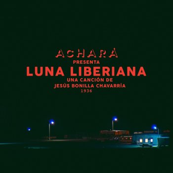 Achará Luna Liberiana