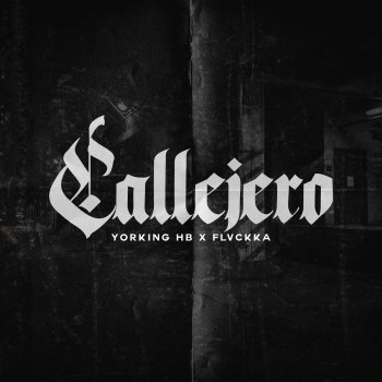 Yorking HB feat. FLVCKKA Callejero