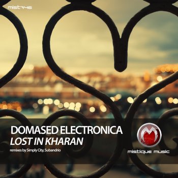 Domased Electronica feat. Simply City Lost in Kharan - Simply City Remix