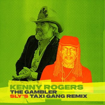 Kenny Rogers feat. Sly The Gambler - Sly’s TAXI Gang Remix