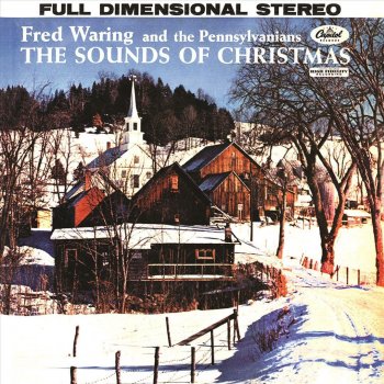 Fred Waring & The Pennsylvanians O Holy Night