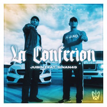 Jubin La Confecion (feat. Sinan49)