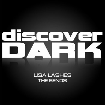 Lisa Lashes The Bends (Heatbeat Remix)