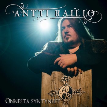 Antti Railio Onnesta Syntyneet