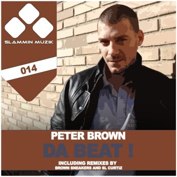 Peter Brown Da Beat! (Original Mix)