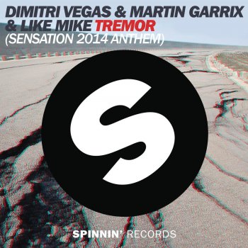 Dimitri Vegas & Like Mike feat. Martin Garrix Tremor