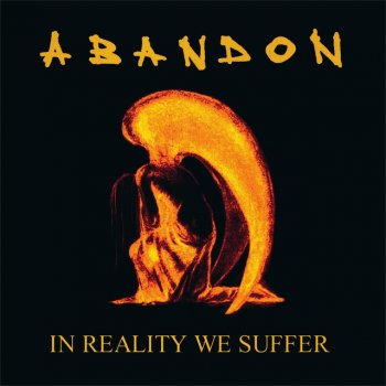 Abandon Will Gladly Perish