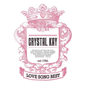 Crystal Kay Love It Take It