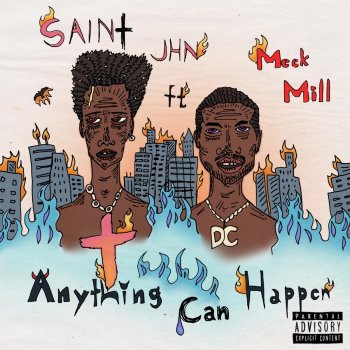 SAINt JHN feat. Meek Mill Anything Can Happen