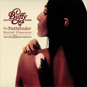 Buffy Sainte-Marie Love's Got to Breathe and Fly