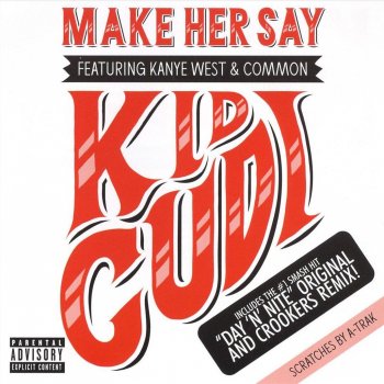 Kid Cudi Make Her Say (Nadastrom 88 dub)