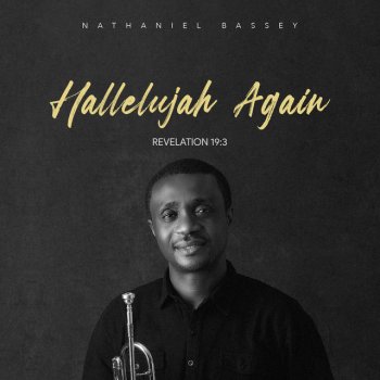 Nathaniel Bassey Hungry for You