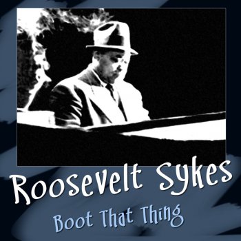 Roosevelt Sykes Sad and Lonely Day