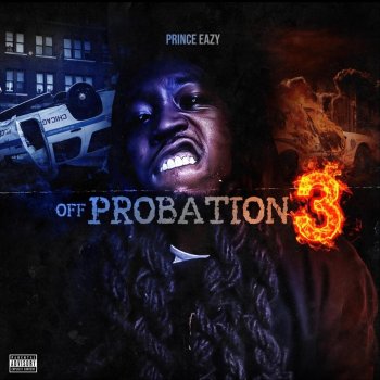 Prince Eazy Off Probation (Intro)