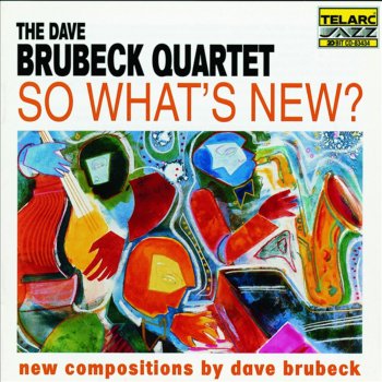 The Dave Brubeck Quartet The Things You Never Remember