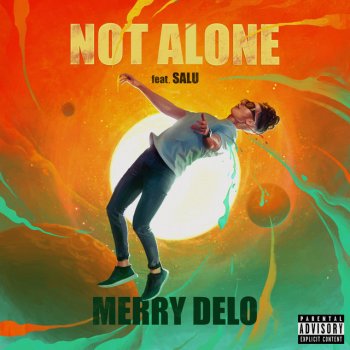 Merry Delo feat. SALU NOT ALONE