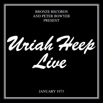 Uriah Heep I Won't Mind - Radio Show Edit