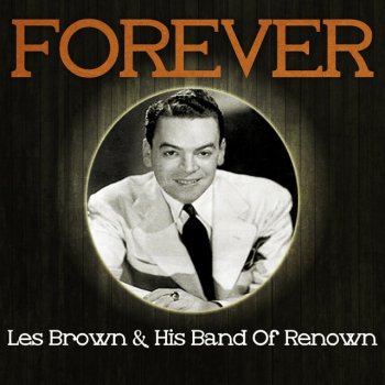 Les Brown & His Band of Renown Mexican Hat Dance 1941