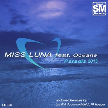 Miss Luna feat. Oceane & Luis Pitti Paradis - Luis Pitti Remix