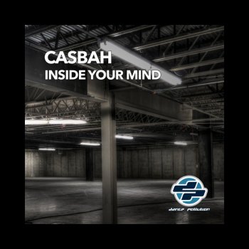Casbah Inside Your Mind