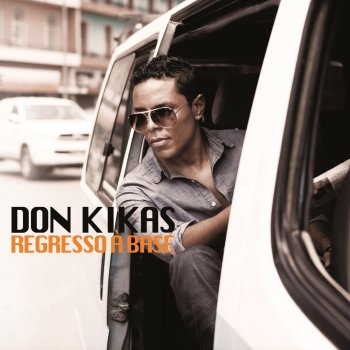 Don Kikas feat. Perola Amor de Ninguém