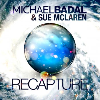Michael Badal feat. Sue McLaren Recapture (Radio Edit)
