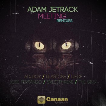 Adam Jetrack Meeting (Gege Remix)