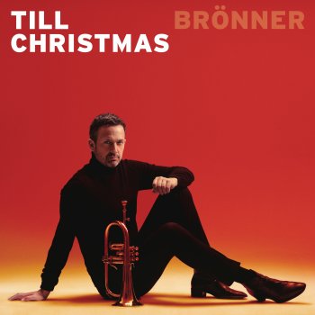 Till Brönner Have Yourself a Merry Little Christmas
