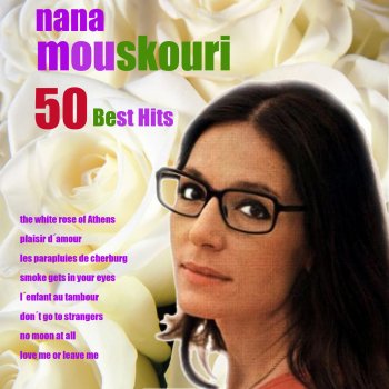 Nana Mouskouri T´en Va Pas Comme Ça