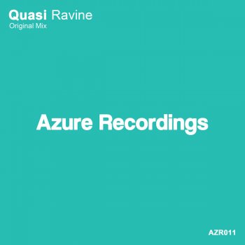 Quasi Ravine - Original Mix