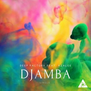 Deep Factory Djamba (feat. Azalee) [Club Mix]