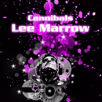 Lee Marrow Cannibals (Instrumental)