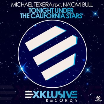Michael Teixeira feat. Na'Omi Bull Tonight Under the California Stars (Radio Edit)