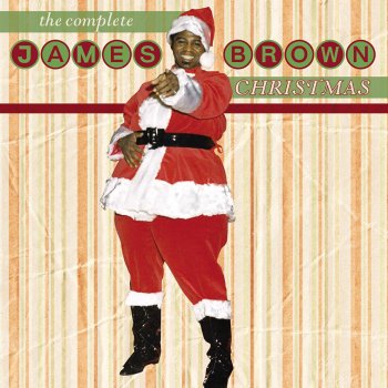 James Brown Santa Claus Is Definitely Here to Stay (Sing Along Version)