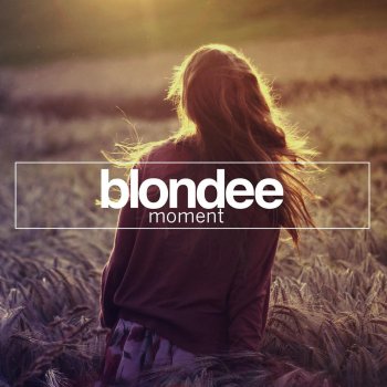 Blondee Moment - Vijay & Sofia Zlatko Remix