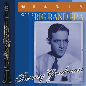 Benny Goodman Wrappin'it Up - Remastered