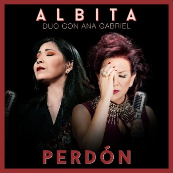 Albita feat. Ana Gabriel Perdón