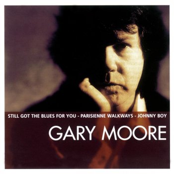 Gary Moore Still Got the Blues (Single Version)