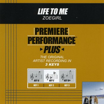 ZOEgirl Life to Me (Performance Track In Key of Bb)