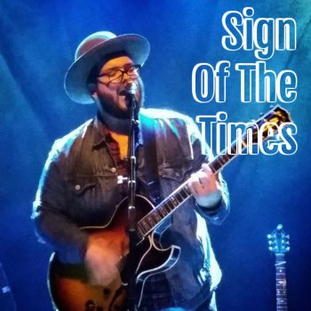 Noah Guthrie Sign of the Times